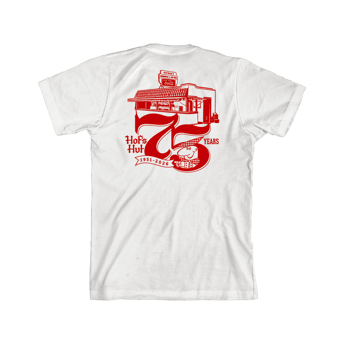 Hof's Hut 75th Anniversary T-Shirt